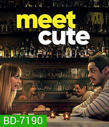 Meet Cute (2022)