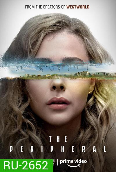 The Peripheral Season 1 (2022) ท่องมิติพลิกโลก ปี 1 (8 ตอนจบ)