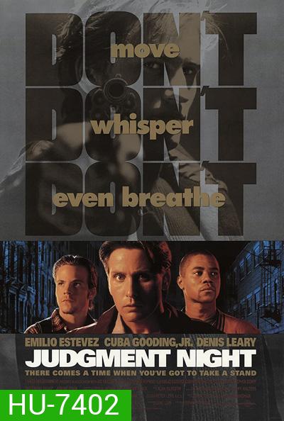 Judgment Night (1993) 4 ล่า 4 หนี หลังชนฝา