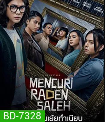 Stealing Raden Saleh (2022) แผนปล้นเย้ยทำเนียบ
