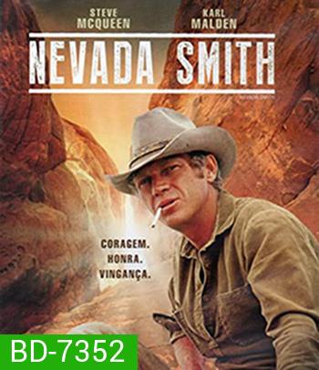 Nevada Smith (1966) ล้างเลือด แดนคาวบอย