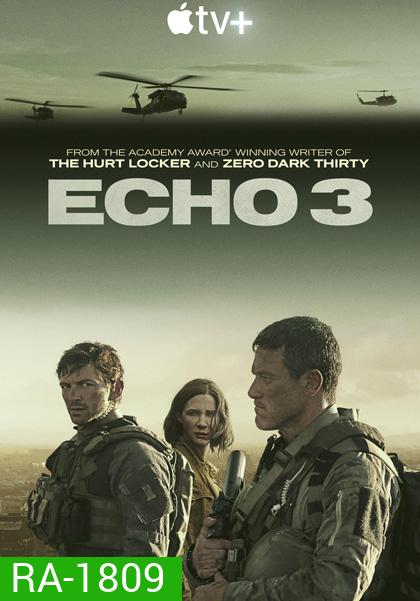 Echo 3 (2022) 10 ตอนจบ