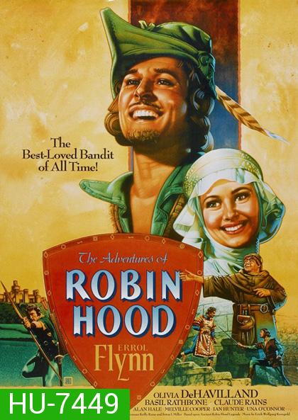 The Adventures of Robin Hood (1938) โรบินฮู้ด จอมโจรผจญภัย
