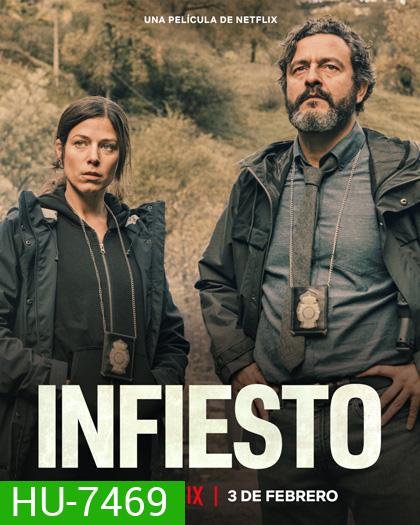 Infiesto (2023) อินฟิสโต เมืองอันตราย