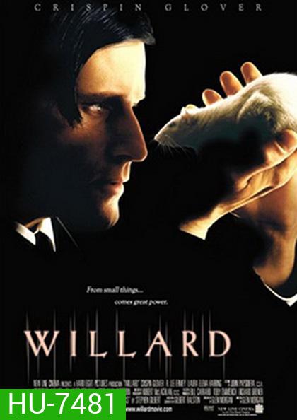 Willard (2003) วิลลาร์ด กองทัพอสูรสยองสี่ขา