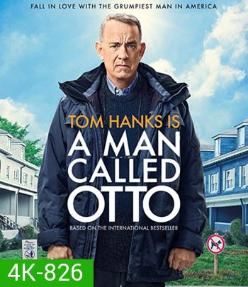 4K -A Man Called Otto (2022) มนุษย์ลุง...ชื่ออ๊อตโต้ - แผ่นหนัง 4K UHD