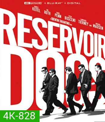 4K -Reservoir Dogs (1992) ขบวนปล้นไม่ถามชื่อ - แผ่นหนัง 4K UHD