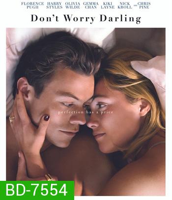 Don't Worry Darling (2022) ชีวิต ลับ ลวง