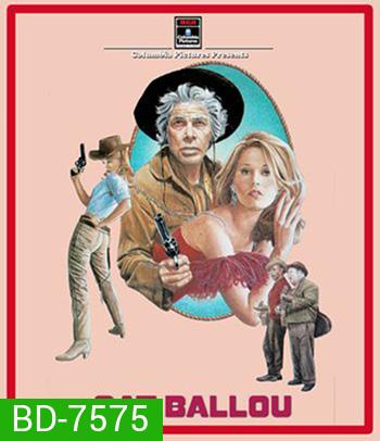Cat Ballou (1965) สาวพราวเสน่ห์