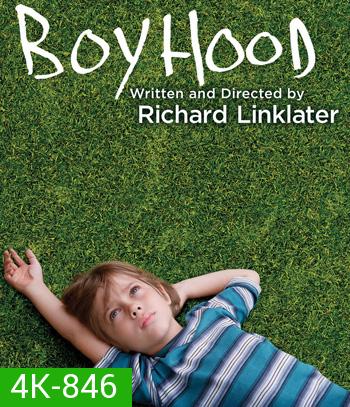 4K - Boyhood (2014) บอยฮูด - แผ่นหนัง 4K UHD