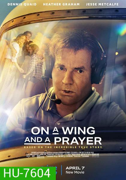 On a Wing and a Prayer (2023)