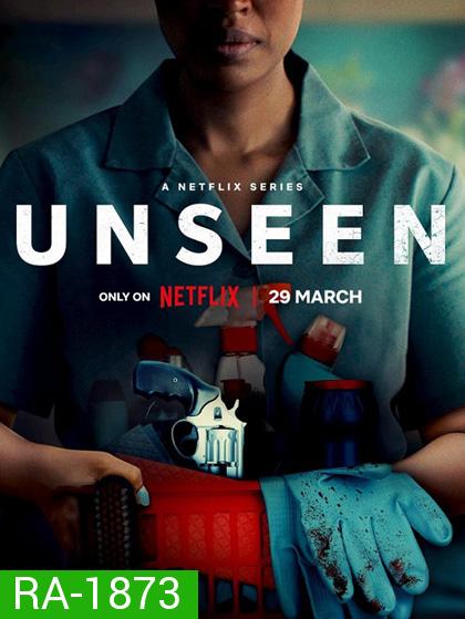 Unseen Season 1 (2023) 6 ตอน