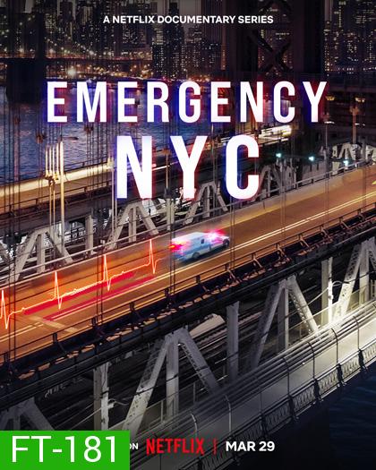 Emergency: NYC (2023) นครนิวยอร์ก (8 ตอน)