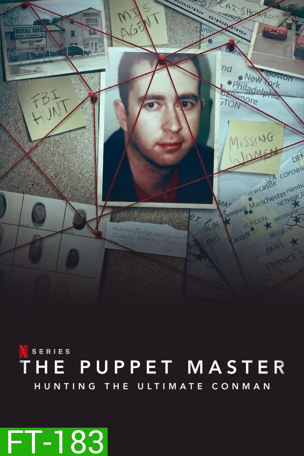 The Puppet Master: Hunting the Ultimate Conman (2022)