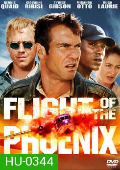 Flight Of The Phoenix เหินฟ้าแหวกวิกฤติระอุ