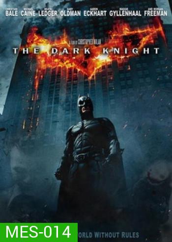 Batman - The Dark Knight (2008) แบทแมน อัศวินรัตติกาล