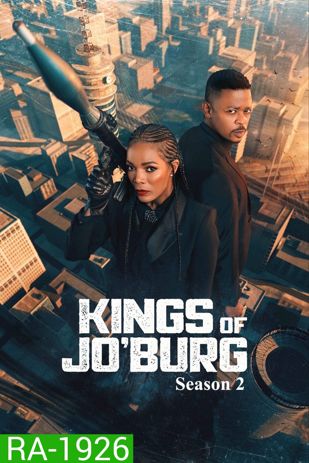 Kings of Jo’Burg Season 2 (2023) คิงส์ ออฟ โจเบิร์ก ปี 2 (8 ตอนจบ)