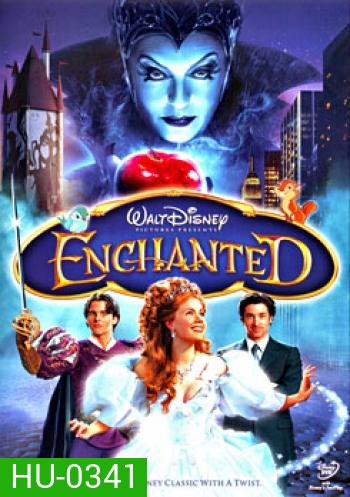 Enchanted มหัศจรรย์รักข้ามภพ