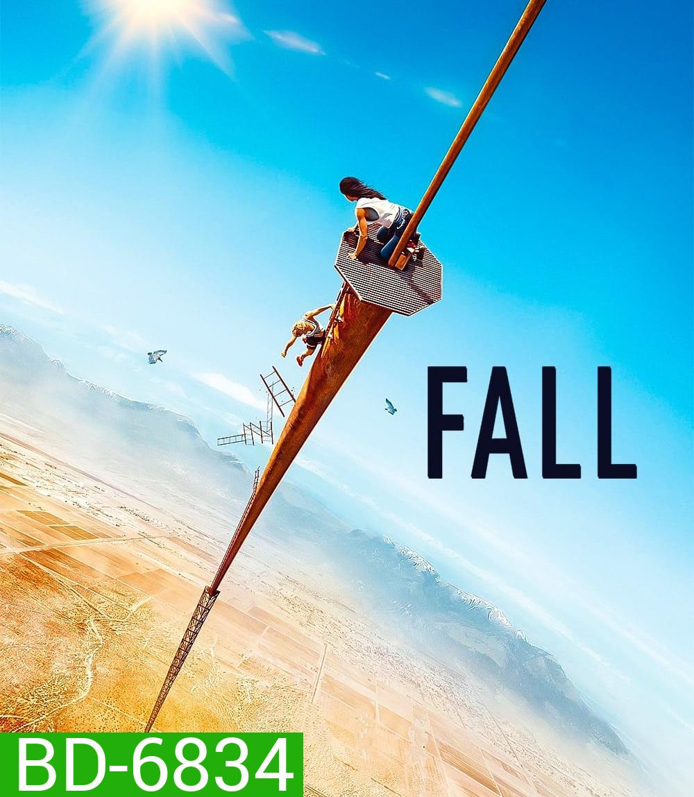 Fall (2022) ฟอล นรก 2000 ฟุต
