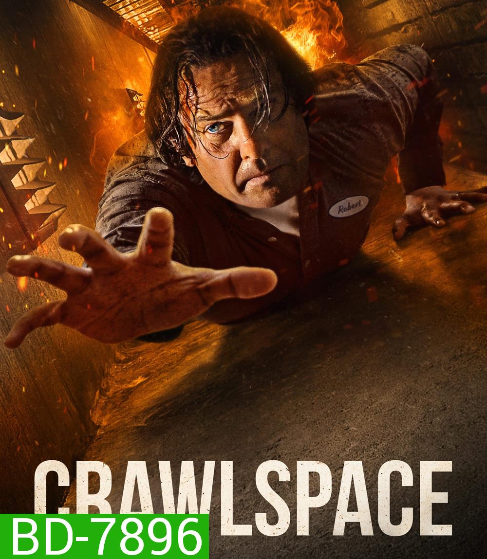 Crawlspace (2022) คลานระห่ำปะทะเดือด