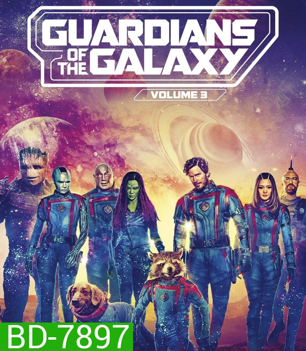 Guardians of the Galaxy Vol. 3 (2023) รวมพันธุ์นักสู้พิทักษ์จักรวาล 3