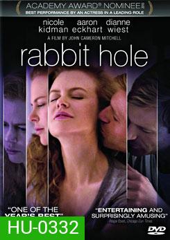 Rabbit Hole ฝ่าใจฝัน วันใจสลาย