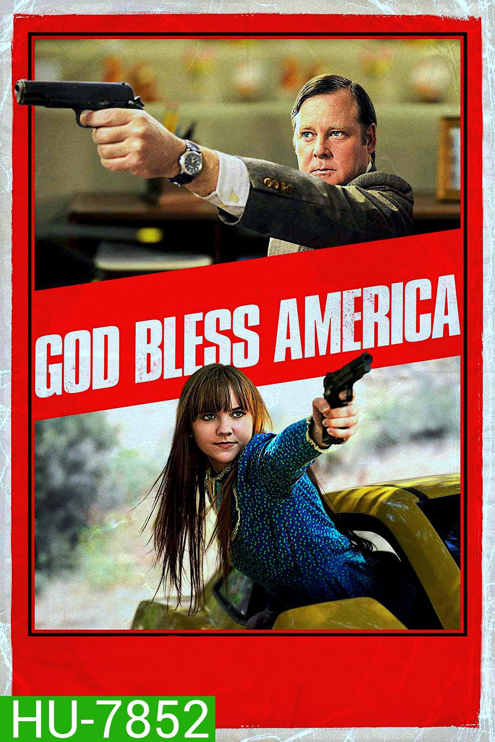 [หนังไม่ฉายในไทย] คู่แสบล้างโคตรเกรียน God Bless America (2011)