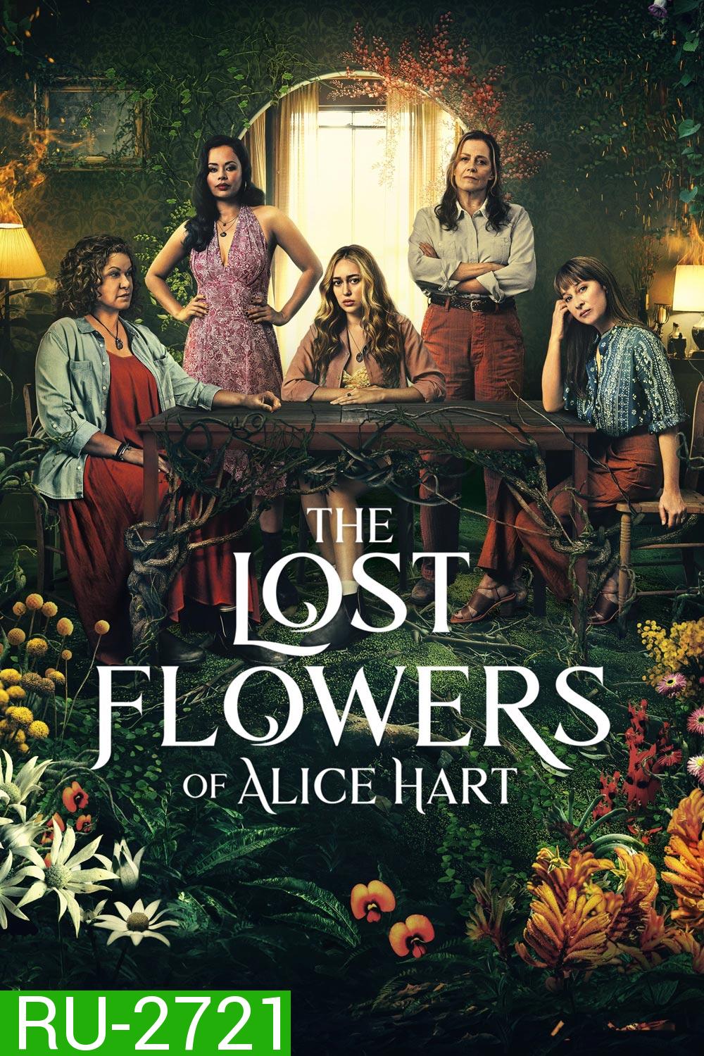 The Lost Flowers of Alice Hart Season 1 (2023) ดอกไม้ที่หายไปของอลิซ ฮาร์ต (7 ตอน)