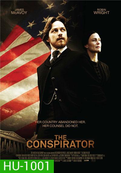 The Conspirator เปิดปมบงการ สังหารลินคอล์น