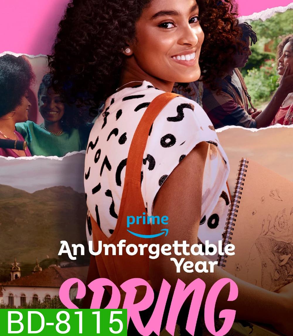An Unforgettable Year Spring (2023) ปีที่ไม่อาจลืมเลือน ฤดูใบไม้ผลิ