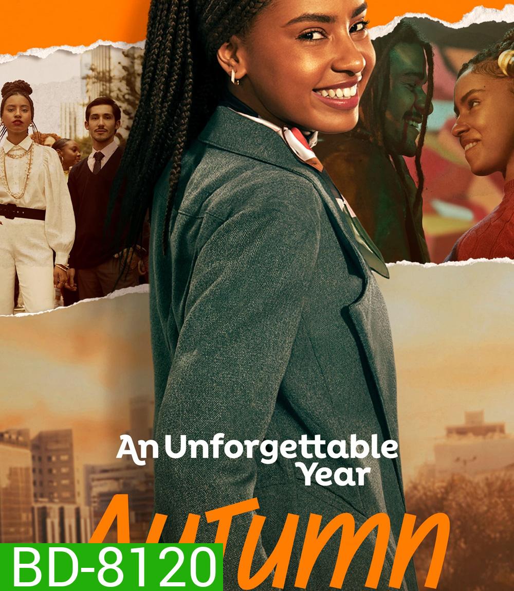 An Unforgettable Year Autumn (2023) ปีที่ไม่อาจลืมเลือน - ฤดูใบไม้ร่วง