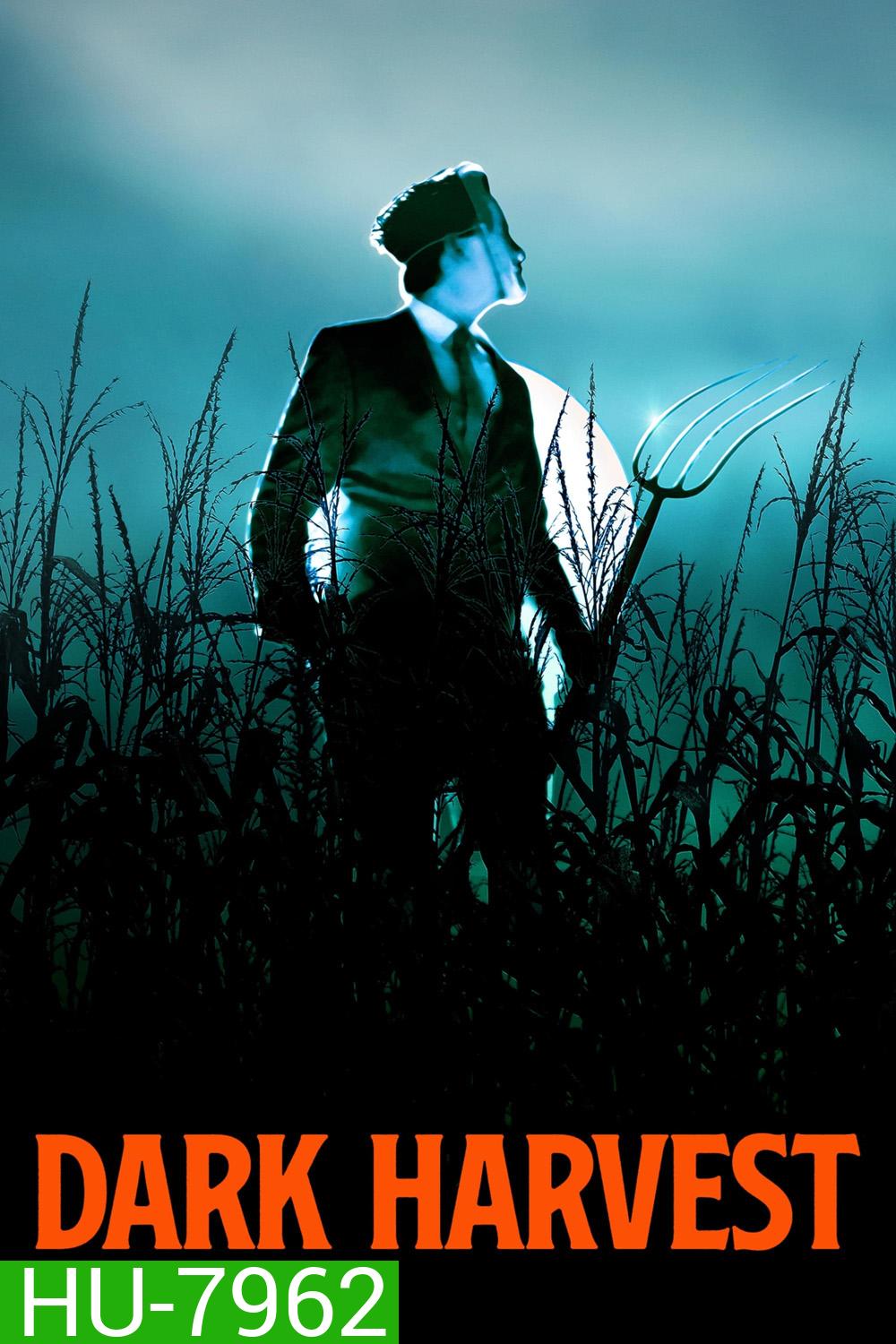 ดาร์กฮาร์เวสต์ Dark Harvest (2023)