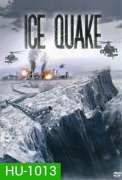 Ice Quake ไอซ์เควก หายนะยุบขั้วโลก