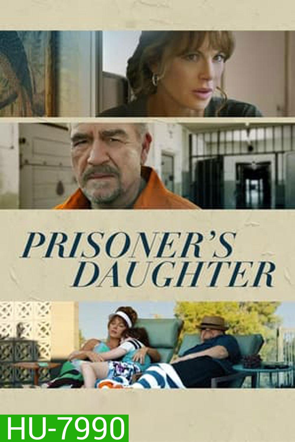 Prisoner's Daughter ลูกสาวนักโทษ (2023)