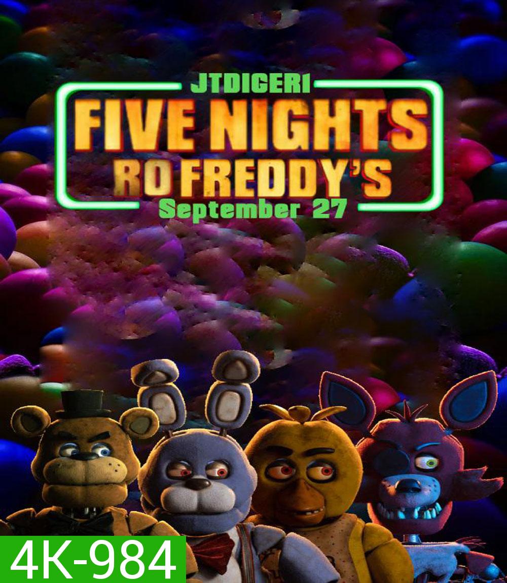 4K - 5 คืนสยองที่ร้านเฟรดดี้ Five Nights At Freddys (2023) - แผ่นหนัง 4K UHD