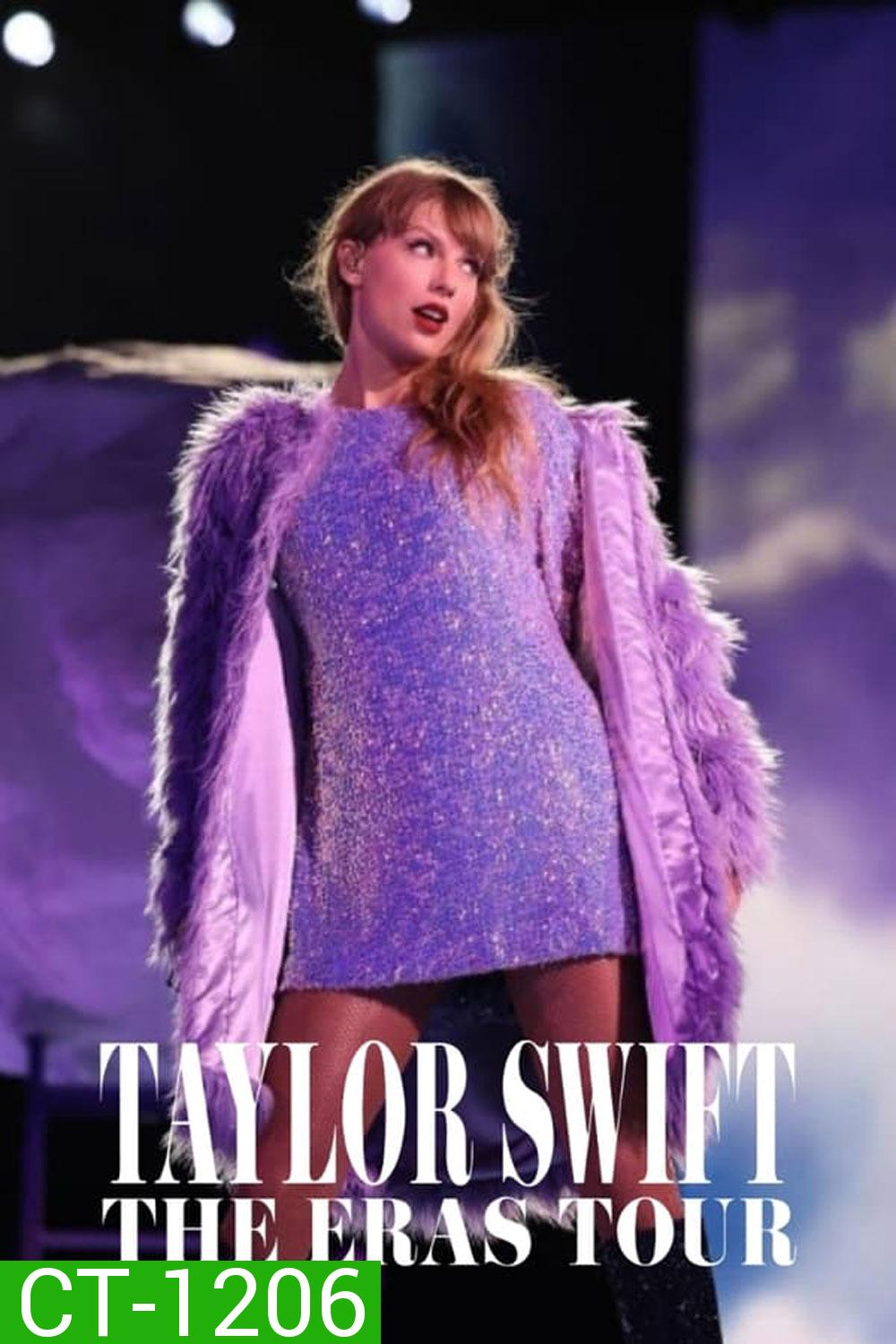 Taylor Swift The Eras Tour เทย์เลอร์ สวิฟต์ ดิเอราส์ทัวร์ (2023)