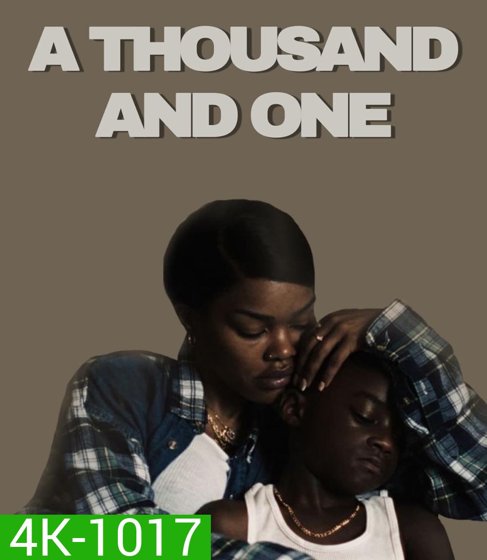 4K - A Thousand and One (2023) ร้อยแปดพันเก้า คืนรักให้เรา - แผ่นหนัง 4K UHD