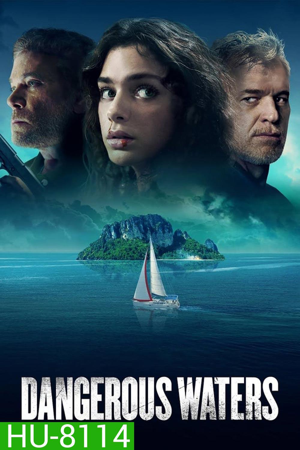 Dangerous Waters (2023)