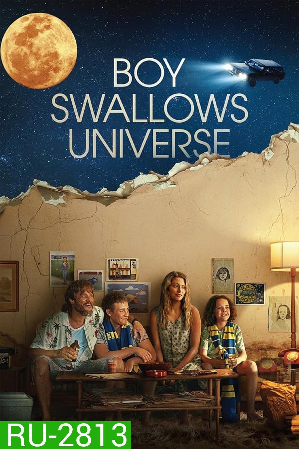 Boy Swallows Universe เด็กชายปะทะจักรวาล (2024)