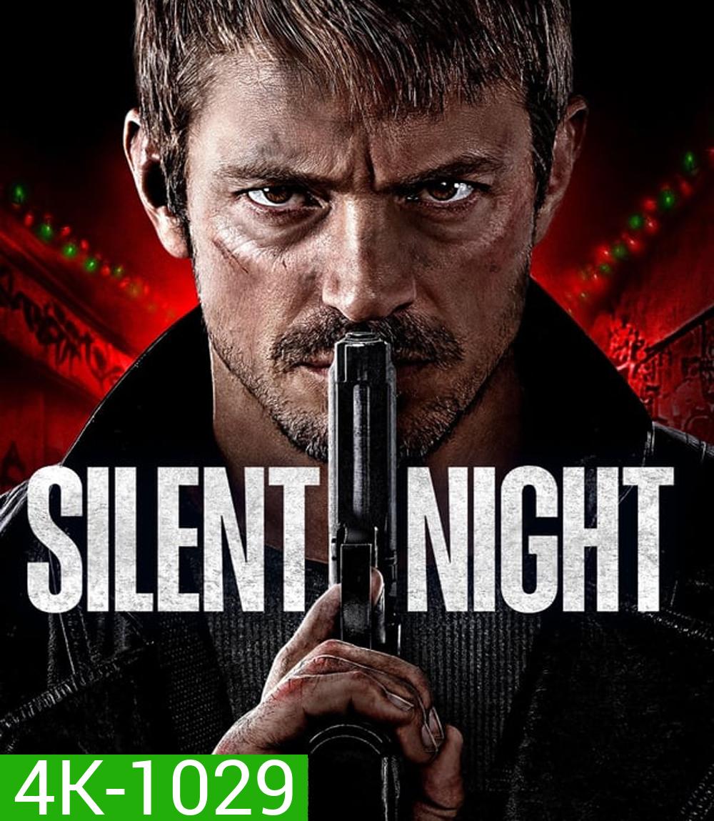 4K - Silent Night ยิงแมร่งให้เหมี้ยน (2023) - แผ่นหนัง 4K UHD