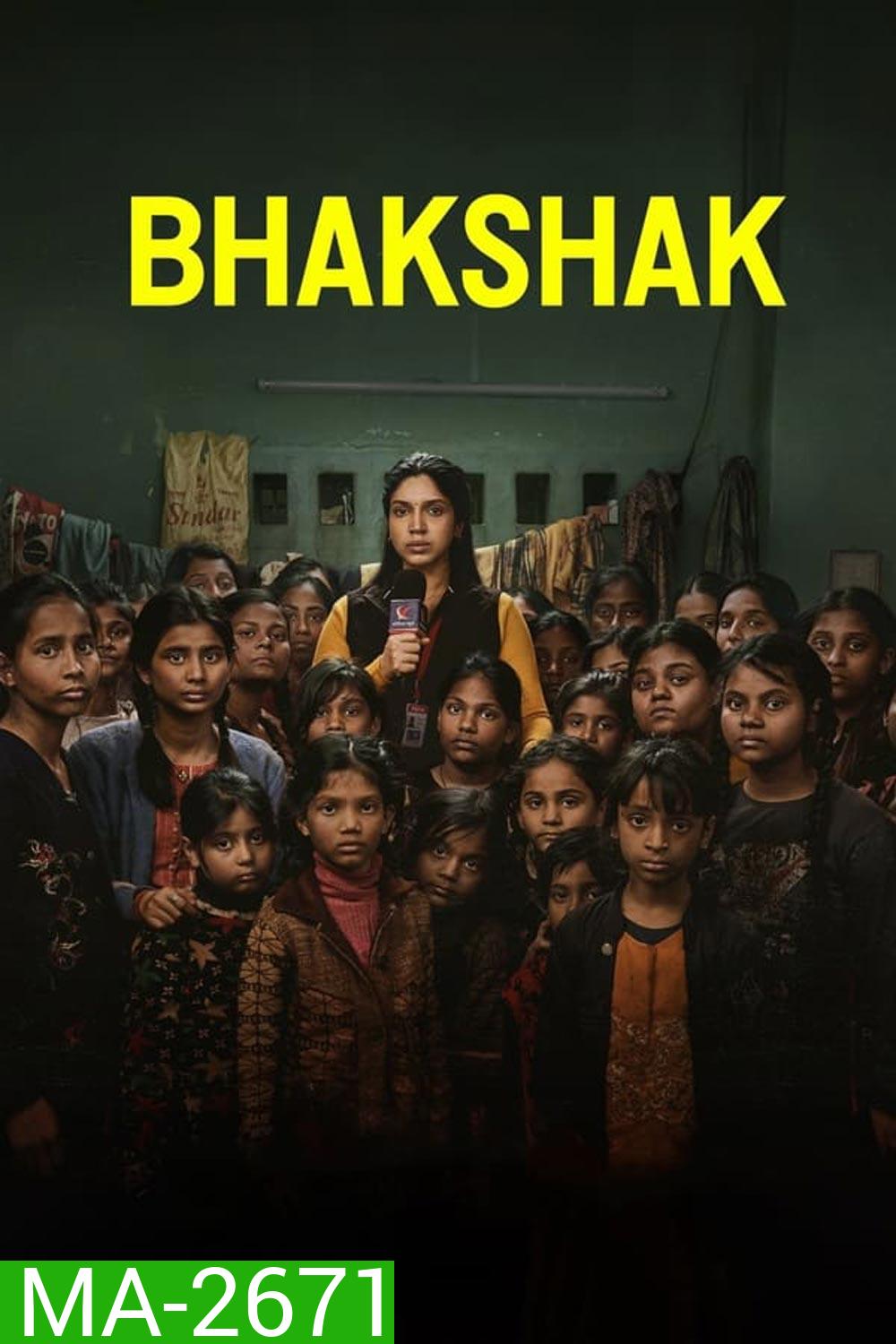 Bhakshak (2024) เปิดหน้ากากความจริง