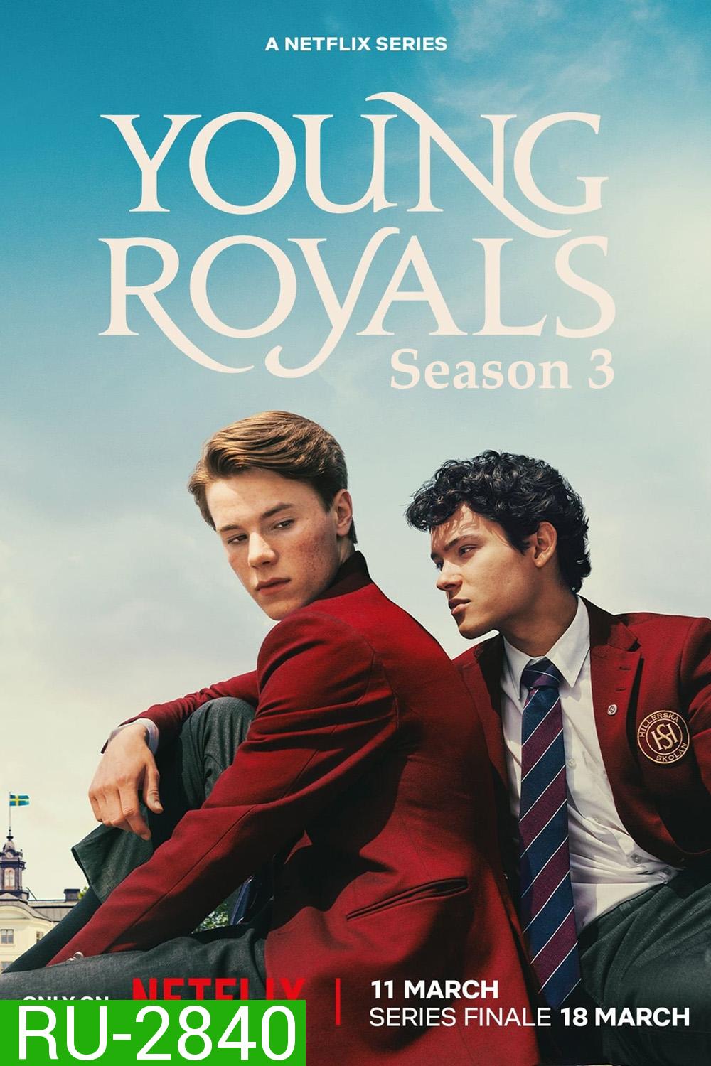 เจ้าชาย ปี 3 Young Royals Season 3 (2024) 6 ตอน