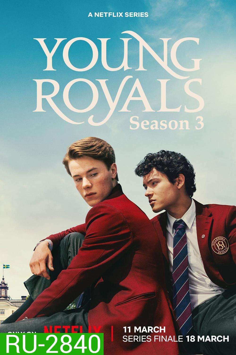 เจ้าชาย ปี 3 Young Royals Season 3 (2024) 6 ตอน
