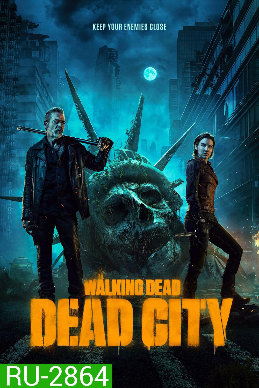 The Walking Dead Dead City (2023) 6 ตอน