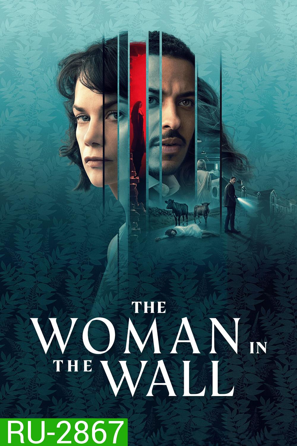 The Woman in the Wall (2023) 6 ตอน