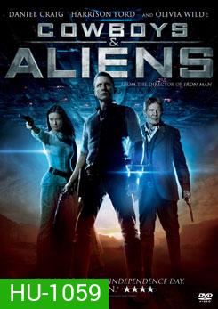 Cowboys & Aliens สงครามพันธุ์เดือด คาวบอยปะทะเอเลี่ยน