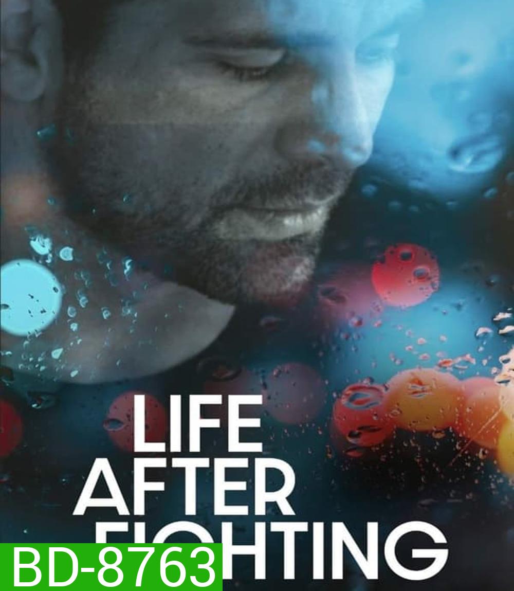 Life After Fighting (2024)