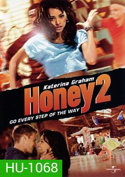 Honey 2 ฮันนี่ ขยับรัก จังหวะร้อน 2