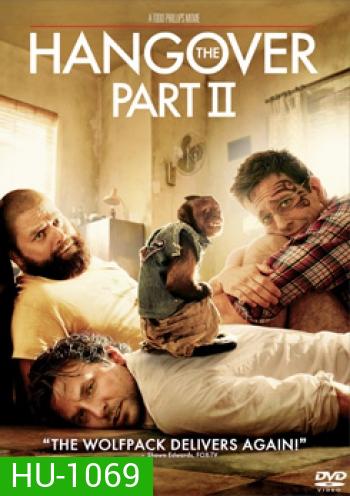 The Hangover part 2 เดอะ แฮงค์โอเวอร์ ภาค 2