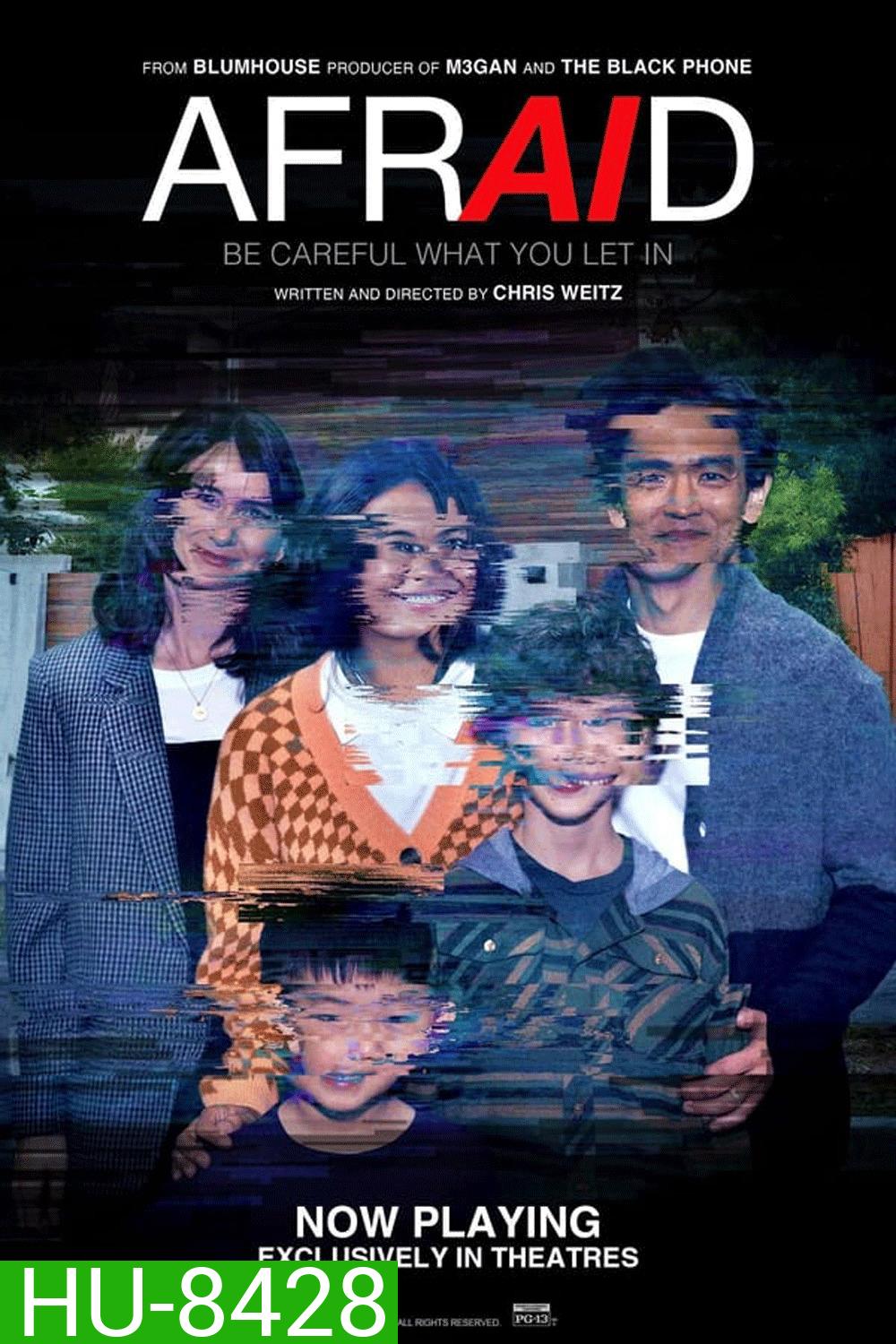Afraid (2024) เอไอ สั่งสยอง
